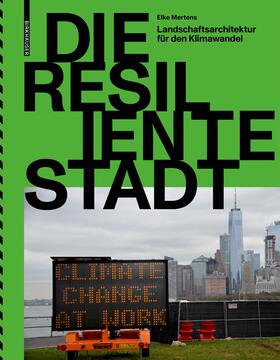 Mertens |  Die resiliente Stadt | Buch |  Sack Fachmedien