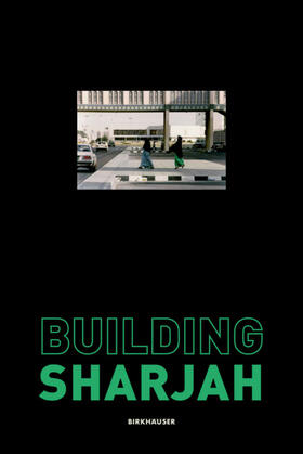 Al Qassemi / Reisz |  Building Sharjah | eBook | Sack Fachmedien