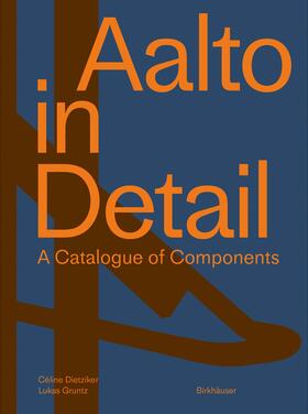 Dietziker / Gruntz |  Aalto in Detail | Buch |  Sack Fachmedien