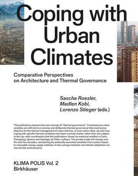 Roesler / Kobi / Stieger |  Coping with Urban Climates | eBook | Sack Fachmedien