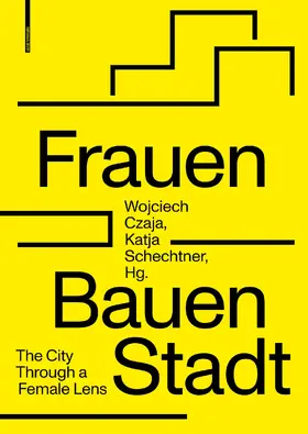 Czaja / Schechtner |  Frauen Bauen Stadt | Buch |  Sack Fachmedien