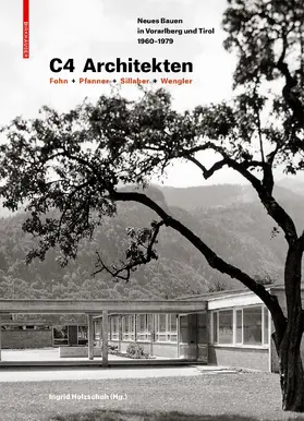 Holzschuh |  C4 Architekten: Fohn + Pfanner + Sillaber + Wengler | Buch |  Sack Fachmedien