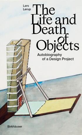 Lerup |  The Life and Death of Objects | eBook | Sack Fachmedien