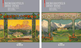 Schlorhaufer / Touriseum |  Berghotels 1890–1930: Südtirol, Nordtirol und Trentino | Buch |  Sack Fachmedien