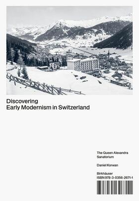 Korwan |  Discovering Early Modernism in Switzerland | eBook | Sack Fachmedien