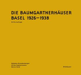 Brandenberger / Zophoniasson / Zünd |  Die Baumgartnerhäuser - Basel 1926-1938 | eBook | Sack Fachmedien