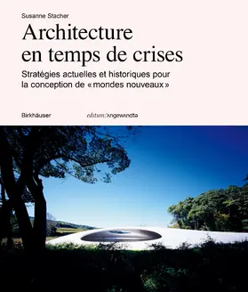 Stacher |  Architecture en temps de crise | Buch |  Sack Fachmedien