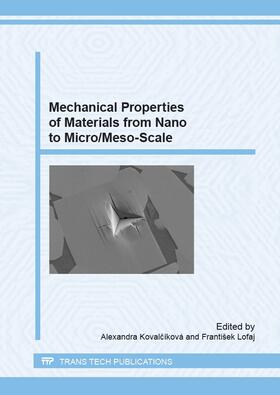 Kovalcíková / Lofaj |  Mechanical Properties of Materials from Nano to Micro/Meso-Scale | eBook | Sack Fachmedien