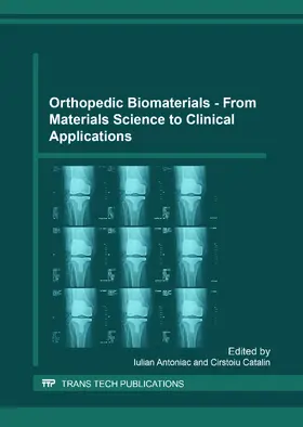 Antoniac / Catalin |  Orthopedic Biomaterials - From Materials Science to Clinical Applications | eBook | Sack Fachmedien