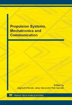 Kitowski / Garus / Szymak |  Propulsion Systems, Mechatronics and Communication | eBook | Sack Fachmedien