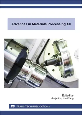 Liu / Wang |  Advances in Materials Processing XII | eBook | Sack Fachmedien