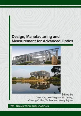 Chen / Lee / Liu |  Design, Manufacturing and Measurement for Advanced Optics | eBook | Sack Fachmedien