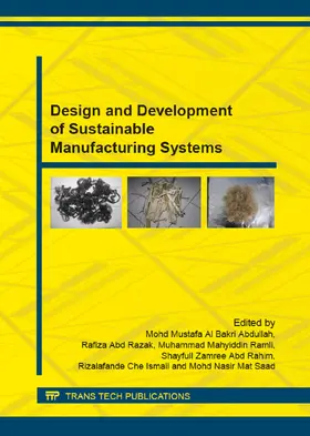 Al Bakri Abdullah / Abd Razak / Ramli |  Design and Development of Sustainable Manufacturing Systems | eBook | Sack Fachmedien