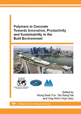 Wong / Tan / Ong |  Polymers in Concrete Towards Innovation, Productivity and Sustainability in the Built Environment | eBook | Sack Fachmedien