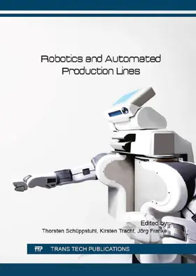 Schüppstuhl / Tracht / Franke |  Robotics and Automated Production Lines | eBook | Sack Fachmedien