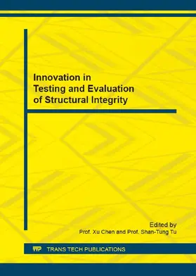 Chen / Tu |  Innovation in Testing and Evaluation of Structural Integrity | eBook | Sack Fachmedien