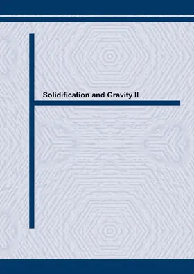 Roósz / Rettenmayr |  Solidification and Gravity II | eBook | Sack Fachmedien