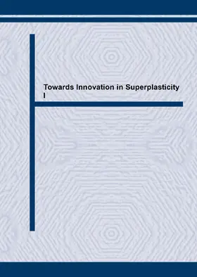 Sakuma / Aizawa / Higashi |  Towards Innovation in Superplasticity I | eBook | Sack Fachmedien