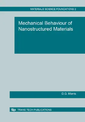 Morris |  Mechanical Behaviour of Nanostructured Materials | eBook | Sack Fachmedien