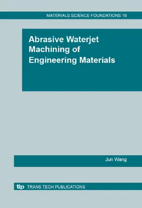 Wang |  Abrasive Waterjet Machining of Engineering Materials | eBook | Sack Fachmedien