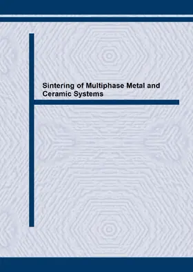 Upadhyaya |  Sintering of Multiphase Metal and Ceramic Systems | eBook | Sack Fachmedien