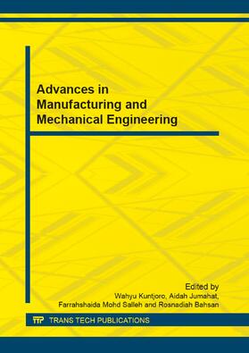 Kuntjoro / Jumahat / Mohd Salleh |  Advances in Manufacturing and Mechanical Engineering | Sonstiges |  Sack Fachmedien