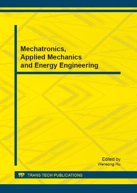 Hu |  Mechatronics, Applied Mechanics and Energy Engineering | Sonstiges |  Sack Fachmedien