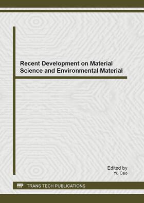Cao | Recent Development on Material Science and Environmental Material | Sonstiges | 978-3-0357-0840-0 | sack.de