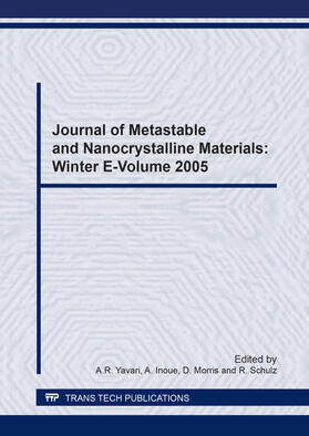 Yavari / Inoue / Morris |  Journal of Metastable and Nanocrystalline Materials: Winter e-volume 2005 | Sonstiges |  Sack Fachmedien