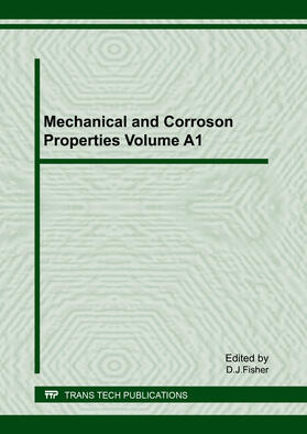 Fisher | Mechanical and Corroson Properties Volume A1 | Sonstiges | 978-3-0357-0987-2 | sack.de