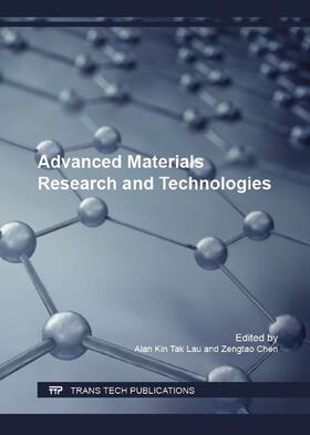 Lau / Chen |  Advanced Materials Research and Technologies | Buch |  Sack Fachmedien