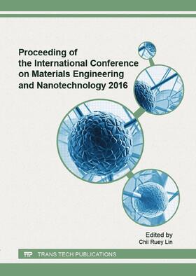 Lin |  Proceeding of the International Conference on Materials Engineering and Nanotechnology 2016 | Buch |  Sack Fachmedien