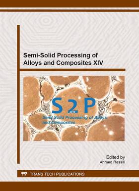 Rassili |  Semi-Solid Processing of Alloys and Composites XIV | Buch |  Sack Fachmedien