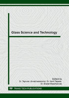 Jitwatcharakomol / Tapasa / Meechoowas | Glass Science and Technology | Buch | 978-3-0357-1048-9 | sack.de