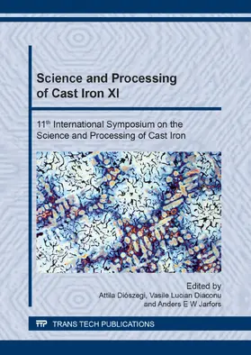 Diószegi / Diaconu / Jarfors |  Science and Processing of Cast Iron XI | Buch |  Sack Fachmedien