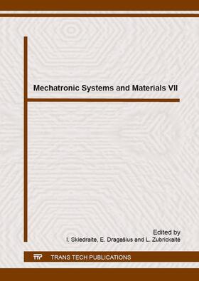 Skiedraite / Dragašius / Zubrick-aite |  Mechatronic Systems and Materials VII | Buch |  Sack Fachmedien