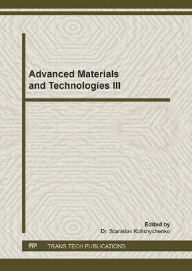 Kolisnychenko | Advanced Materials and Technologies III | Buch | 978-3-0357-1077-9 | sack.de