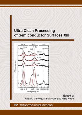 Mertens / Meuris / Heyns |  Ultra Clean Processing of Semiconductor Surfaces XIII | Buch |  Sack Fachmedien