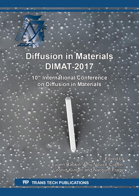 Rabkin / Novick-Cohen / Klinger | Diffusion in Materials DIMAT-2017 | Buch | 978-3-0357-1130-1 | sack.de