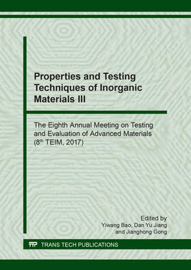 Bao / Jiang / Gong |  Properties and Testing Techniques of Inorganic Materials III | Buch |  Sack Fachmedien