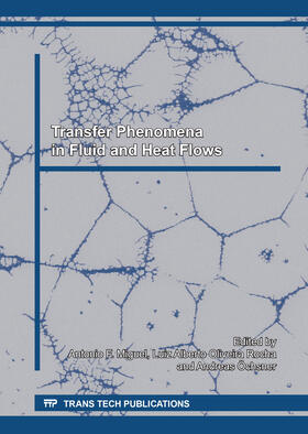 Miguel / Rocha / Öchsner | Transfer Phenomena in Fluid and Heat Flows | Buch | 978-3-0357-1212-4 | sack.de