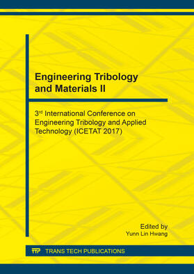 Hwang |  Engineering Tribology and Materials II | Buch |  Sack Fachmedien