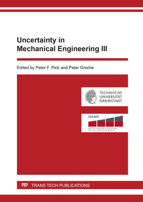 Pelz / Groche |  Uncertainty in Mechanical Engineering III | Buch |  Sack Fachmedien