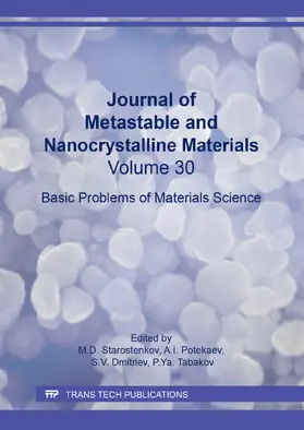 Starostenkov / Potekaev / Dmitriev |  Journal of Metastable and Nanocrystalline Materials Vol. 30 | Buch |  Sack Fachmedien