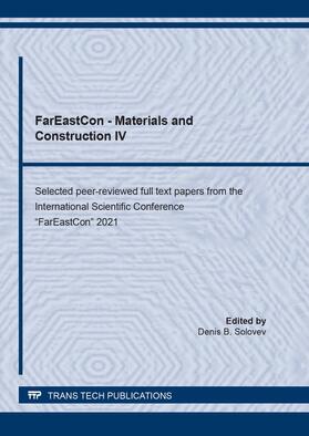 Solovev |  FarEastCon - Materials and Construction IV | Buch |  Sack Fachmedien