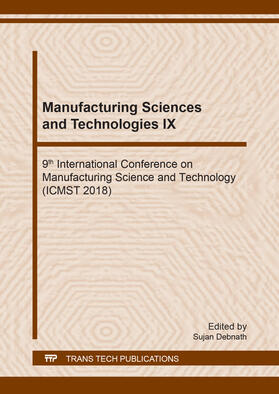 Debnath |  Manufacturing Sciences and Technologies IX | Buch |  Sack Fachmedien