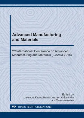 Kazuo / Justnes / Kim |  Advanced Manufacturing and Materials | Buch |  Sack Fachmedien