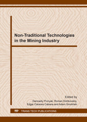 Pivnyak / Dichkovskiy / Cabana | Non-Traditional Technologies in the Mining Industry | Buch | 978-3-0357-1415-9 | sack.de