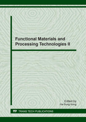 Kong |  Functional Materials and Processing Technologies II | Buch |  Sack Fachmedien