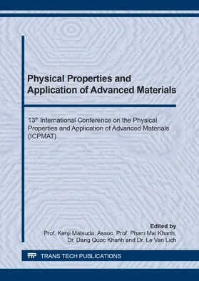 Matsuda / Khanh / Lich |  Physical Properties and Application of Advanced Materials | Buch |  Sack Fachmedien